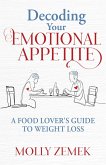 Decoding Your Emotional Appetite (eBook, ePUB)