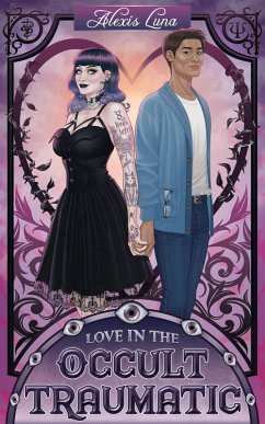 Cover Love in the Occult Traumatic (Evergrove Healers, #1) (eBook, ePUB)