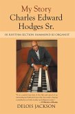 My Story Charles Edward Hodges Sr. (eBook, ePUB)