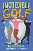 Incredible Golf (eBook, ePUB)