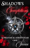 Shadows and Temptations (The Aurelian Academy Romance Series, #1) (eBook, ePUB)