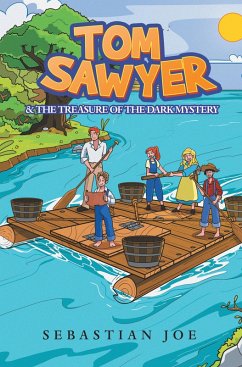 TOM SAWYER & THE TREASURE OF THE DARK MYSTERY (eBook, ePUB)