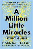 A Million Little Miracles Study Guide (eBook, ePUB) A Million Little Miracles Study Guide (eBook, ePUB)