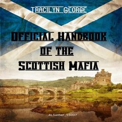 Official Handbook of the Scottish Mafia (eBook, ePUB) - Georrge, Tracilyn