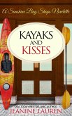 Kayaks and Kisses: A Sunshine Bay Shops Novelette (eBook, ePUB)