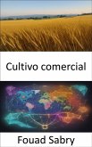 Cultivo comercial (eBook, ePUB)