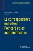 La correspondance entre Henri Poincaré et les mathématiciens (eBook, PDF)