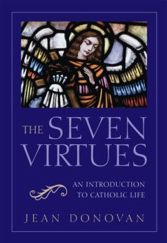 The Seven Virtues (eBook, ePUB) - Donovan, Jean