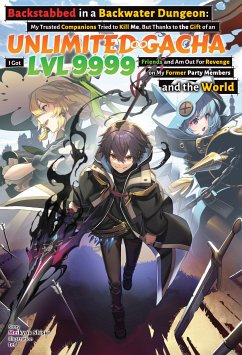 Backstabbed in a Backwater Dungeon: Volume 6 (Light Novel) (eBook, ePUB) - Shisui, Meikyou