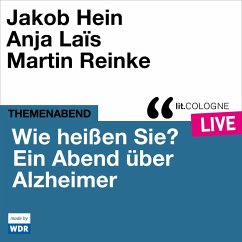 Wie heißen Sie? Ein Abend über Alzheimer (MP3-Download) - Artists, Various; Schmitz, Birgit