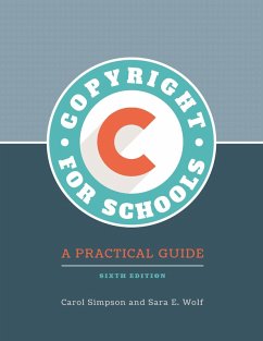 Copyright for Schools (eBook, PDF) - Simpson, Carol; Wolf, Sara E.