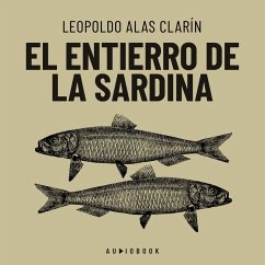 El entierro de la sardina (MP3-Download) - Clarín, Leopoldo Alas