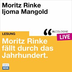 Moritz Rinke fällt durch das Jahrhundert (MP3-Download) - Rinke, Moritz