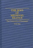 The Jews of Medieval France (eBook, PDF)