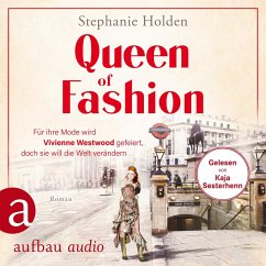 Queen of Fashion - Für ihre Mode wird Vivienne Westwood gefeiert, doch sie will die Welt verändern (MP3-Download) - Holden, Stephanie