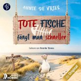 Tote Fische fängt man schneller - Ein Küsten-Krimi (MP3-Download)