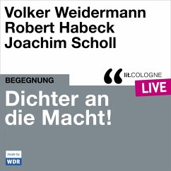 Dichter an die Macht! (MP3-Download) - Weidermann, Volker; Habeck, Robert