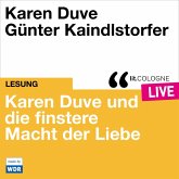 Karen Duve und die finstere Macht der Liebe (MP3-Download)