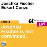 Joschka Fischer is not convinced (MP3-Download)