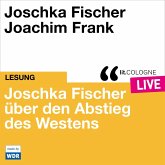 Joschka Fischer über den Abstieg des Westens (MP3-Download)