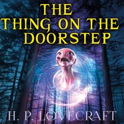 The Thing on the Doorstep (MP3-Download) - Lovecraft, H. P.