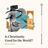 Is Christianity Good for the World? (MP3-Download)