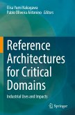 Reference Architectures for Critical Domains