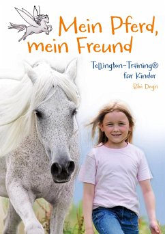 Mein Pferd, mein Freund - Degn, Bibi