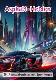 Asphalt-Helden