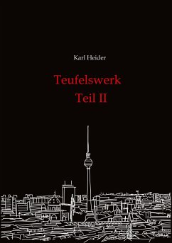 Teufelswerk - Teil II - Heider, Karl