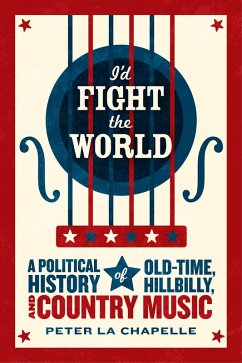 I'd Fight the World (eBook, ePUB) - La Chapelle, Peter
