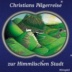 Christians Pilgerreise zur Himmlischen Stadt (MP3-Download)