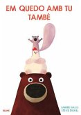 Em quedo amb tu també (eBook, ePUB)