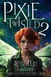 Pixie Twisted 2: A Collection of Books... - Bild 1