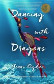 Dancing with Dragons (eBook, ePUB)