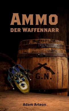 Ammo der Waffennarr - Arteon, Adam