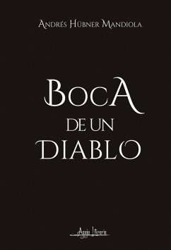 Boca de un diablo (eBook, ePUB) - Mandiola, Andrés Hübner