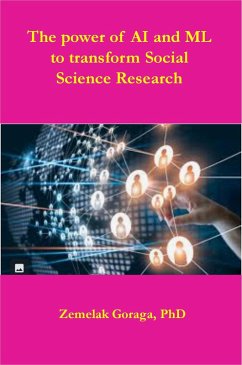 The power of AI and ML to transform Social Science Research (eBook, ePUB) - Goraga, Zemelak