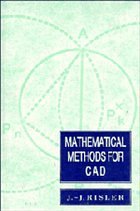 Mathematical Methods for CAD - Risler, J. J.