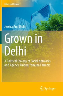 Grown in Delhi - Diehl, Jessica Ann