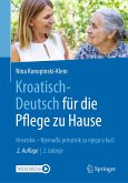 Kroatisch - Deutsch für die Pflege zu Hause (eBook, PDF)