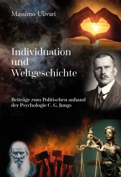 Individuation und Weltgeschichte - Ulivari, Massimo