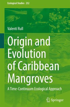 Origin and Evolution of Caribbean Mangroves - Rull, Valentí