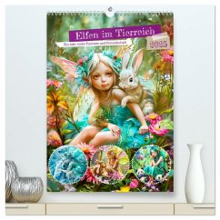 Elfen im Tierreich - Ein Jahr voller Fantasie und Freundschaft (hochwertiger Premium Wandkalender 2025 DIN A2 hoch), Kunstdruck in Hochglanz - Calvendo;Frost, Anja