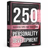 250 Success Tips for Your Own Personality Development