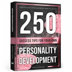 250 Success Tips for Your Own Personality Development - Perner, Marco