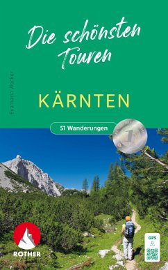 Kärnten - Die schönsten Touren - Wecker, Evamaria