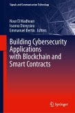 Building Cybersecurity Applications with Blockchain and Smart Contracts (eBook, PDF)