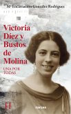 Victoria Díez y Bustos de Molina (eBook, ePUB)