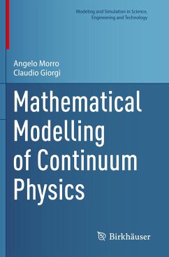 Mathematical Modelling of Continuum Physics - Morro, Angelo;Giorgi, Claudio